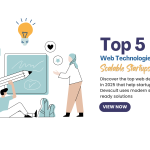 Top 5 Web Technologies Powering Scalable Startups